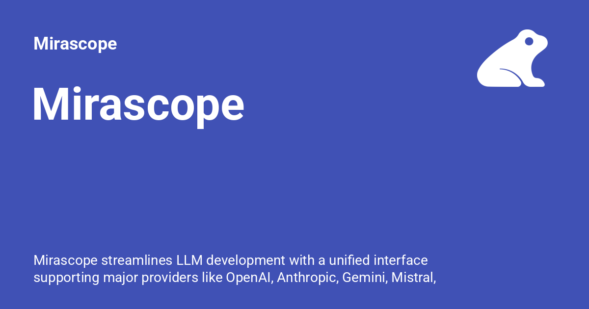 Mirascope screenshot