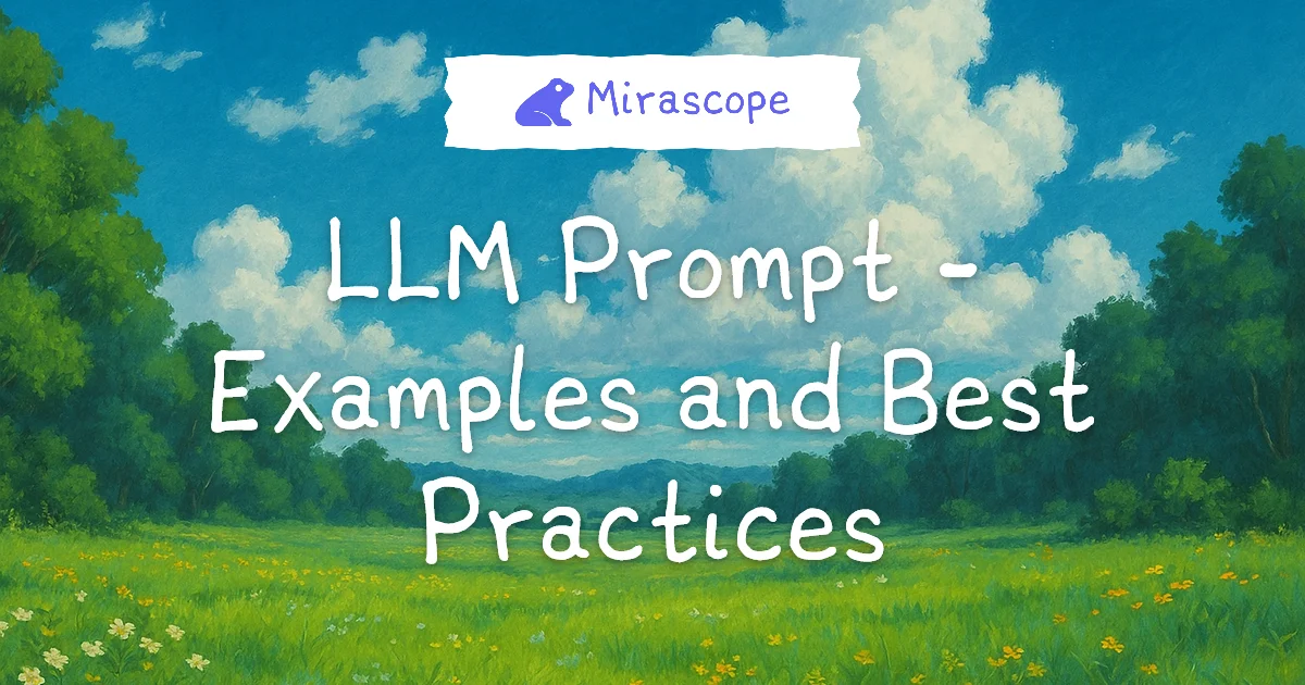 LLM Prompt - Examples and Best Practices | Mirascope