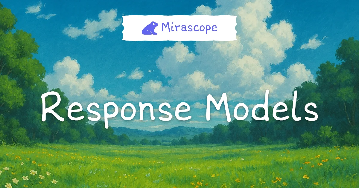 Response Models | Mirascope